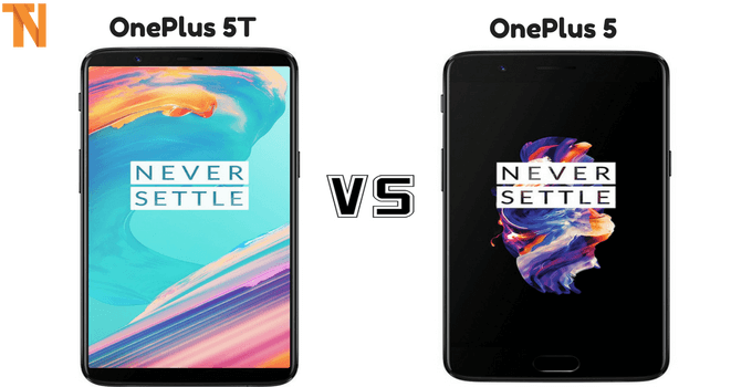 oneplus 5 vs oneplus 5T