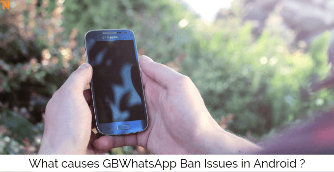 ban issues on gbwhatsapp