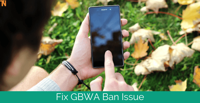 fix ban issues on gbwhatsapp