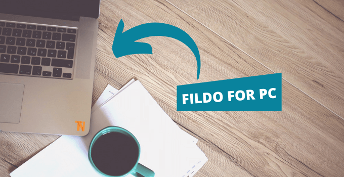 Download Fildo For PC Windows 11/10/8/7 (Updated) 2024