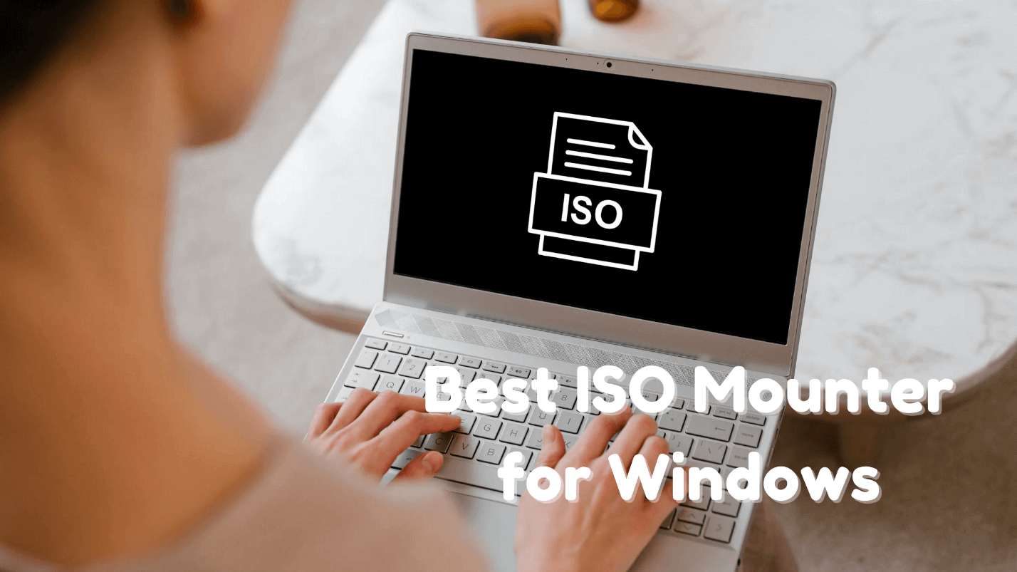 7 Best ISO Mounter for Windows 11 10 8 7 PC  FREE  2023 - 72