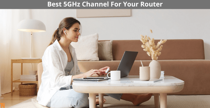 Best 5GHz Channel