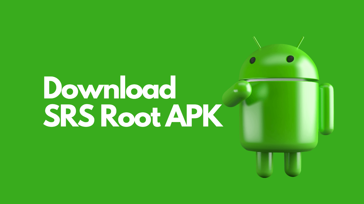 SRS Root APK