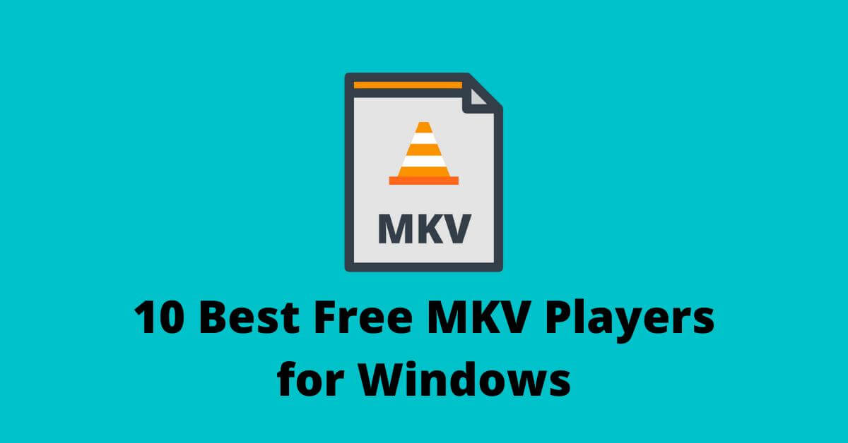 10 Best Free MKV Players for PC Windows 11 10 8 7   Mac - 55