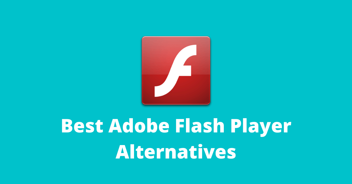 3 Best Adobe Flash Player Alternatives  FREE  2023 - 7