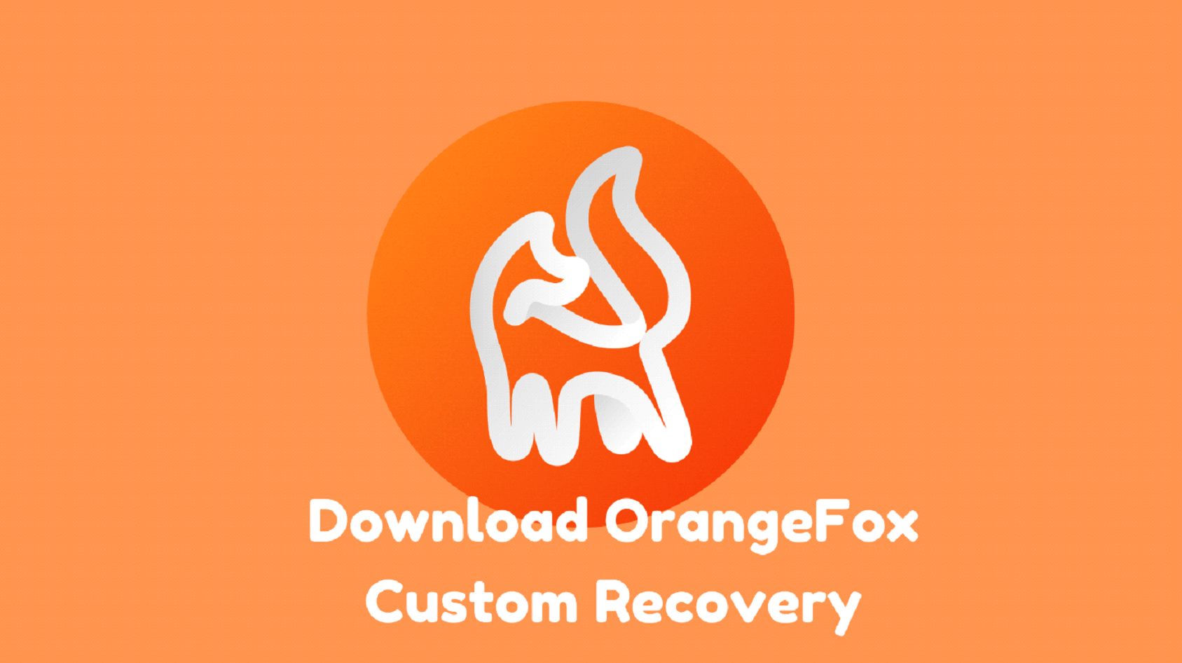 Download OrangeFox Recovery For Android  Latest  2023 - 29